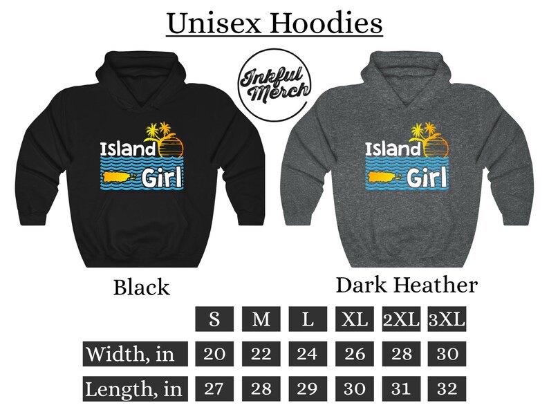 May include: Black and dark heather unisex hoodies with the text "Island Girl" and a palm tree graphic. Size chart shows width and length in inches for sizes S through 3XL.