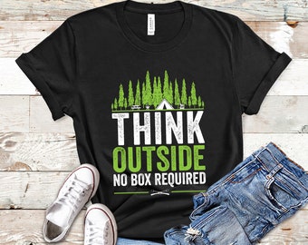 Think Outside No Box Required Shirt, Nature Shirt, Camping Gift, Hiking Shirt, Camping Shirts, Outdoor Shirt