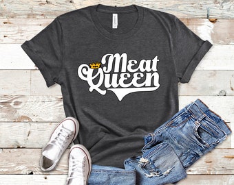 Meat Queen, Meat Lover Shirt, Carnivore Shirt, Tank Top, Carnivore Hoodie, Meat Lovers Gift, Carnivore Tshirt