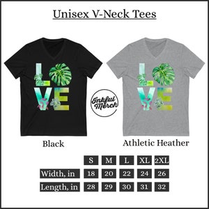 May include: A black and a heather gray V-neck t-shirt with a graphic print of the word "LOVE" made of green leaves. The size chart shows the width and length in inches for sizes S, M, L, XL, and 2XL.