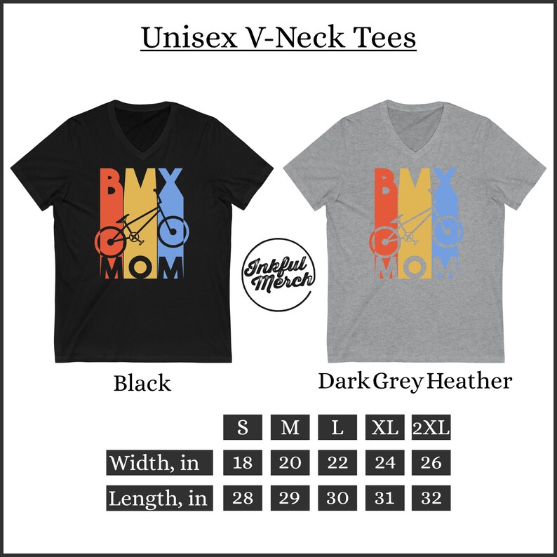 May include: Black and dark grey heather unisex V-neck t-shirts with a retro-style graphic of a BMX bike with the word "MOM" underneath. The graphic is in red, yellow, blue, and orange. The size chart shows the width and length in inches for sizes S, M, L, XL, and 2XL.