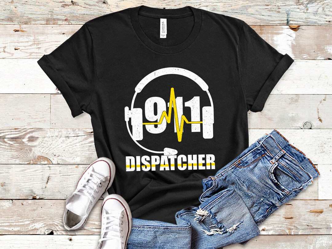 911 Dispatcher Shirt Tank Top Hoodie 911 Dispatch Shirts Etsy