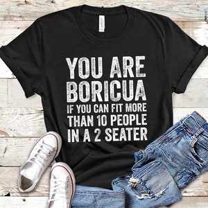 You Are Boricua If Puerto Rico Shirt, Boricua TShirt, Puerto Rican Tee
