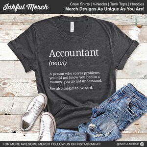 Accounting Shirt, Accountant Gift, Accountant Tee, Funny Cpa Shirt, Tax Season Shirt, Accounting Gift