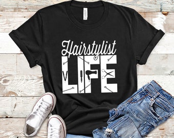 Hairstylist Shirt, Hair Stylist Shirt, Hairdresser Shirt, Hairstylist Shirts, Hair Salon Shirts, Hairstylist Life