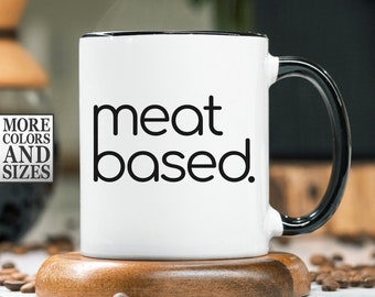 Carnivore Gift, Carnivore Mug, Meat Lover Gift, Carnivore Diet, Meat Based, Zero Carb, Gift for Meat Eater, Gift for Carnivore