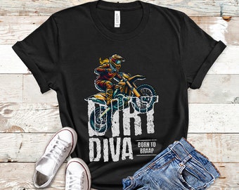 Dirt Diva Born To Braap TShirt | Dirt Bike Shirt | Women Motocross Shirts | Dirt Bike Gift | Motocross Shirts For Girls