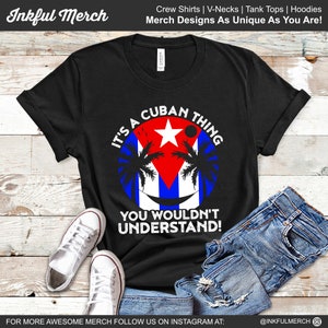 Cuban Flag Shirt, Cuban Tee, Cuban Pride, Cuba Shirt, Gifts For Cuban, Cuban Shirt, Cuban Pride Shirt, Made in USA