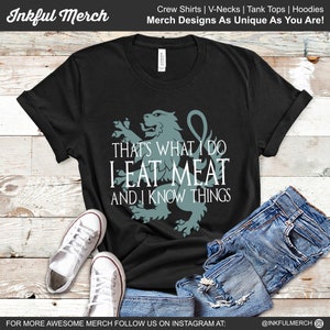 Carnivore Shirt I Eat Meat And Know Things