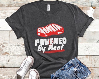 Powered by Meat Carnivore TShirt, Carnivore Shirt, Meat Lover Gift, Carnivore Diet, Meat Shirt, Carnivore Gift