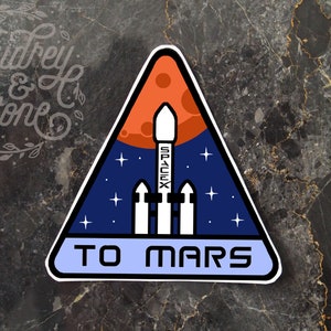 Pegatina de SpaceX / A Marte / Elon Musk / Tesla / Espacio / Cohete / Falcon Heavy / Viajes / BFR / Estrellas / Galaxia Nave espacial NASA Science Explore