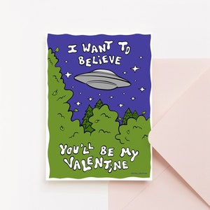 I Wanna Believe UFO-Valentinstags-Grußkarte