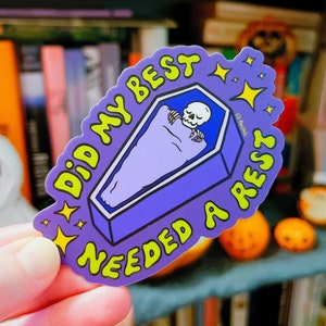 Did My Best Needed A Rest sticker