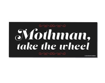 Pegatina para parachoques de Mothman Take the Wheel