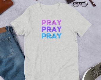 Pray On it, Pray Over it, Pray Through it Christian T-Shirt