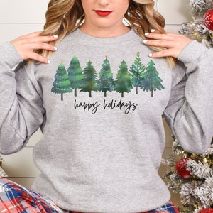 Happy Holidays, Womens Christmas Sweatshirt, Christmas Crewneck, Christmas Tree Sweatshirt, Holiday Sweaters for Women, Winter Sweatshirt