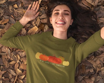 Oh My Gourd Thanksgiving Sweatshirt