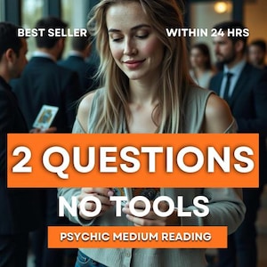 2 Questions Psychic Medium Reading: Love, Career, General Guidance Within 24 Hrs