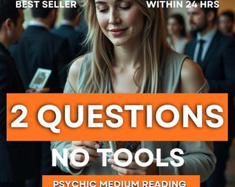 2 Questions Psychic Medium Reading: Love, Career, General Guidance Within 24 Hrs