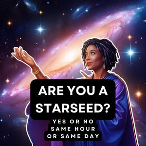Bist Du eine Sternensaat - Ja oder Nein? Gleiche STUNDE oder TAG Psychic Reading, eine Direkte Antwort, keine Werkzeuge Verwendet, Brutal Ehrlich