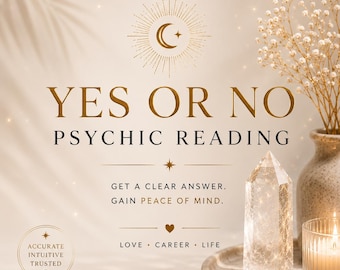 Yes/No Psychic Reading, Love, Career, Finances (PDF) Within 24 Hrs
