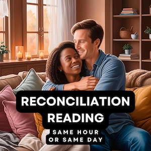 RECONCILIATION Psyhic Tarot Lesung Ex Back Liebe Lesung GLEICHE STUNDE oder Selbe Tag