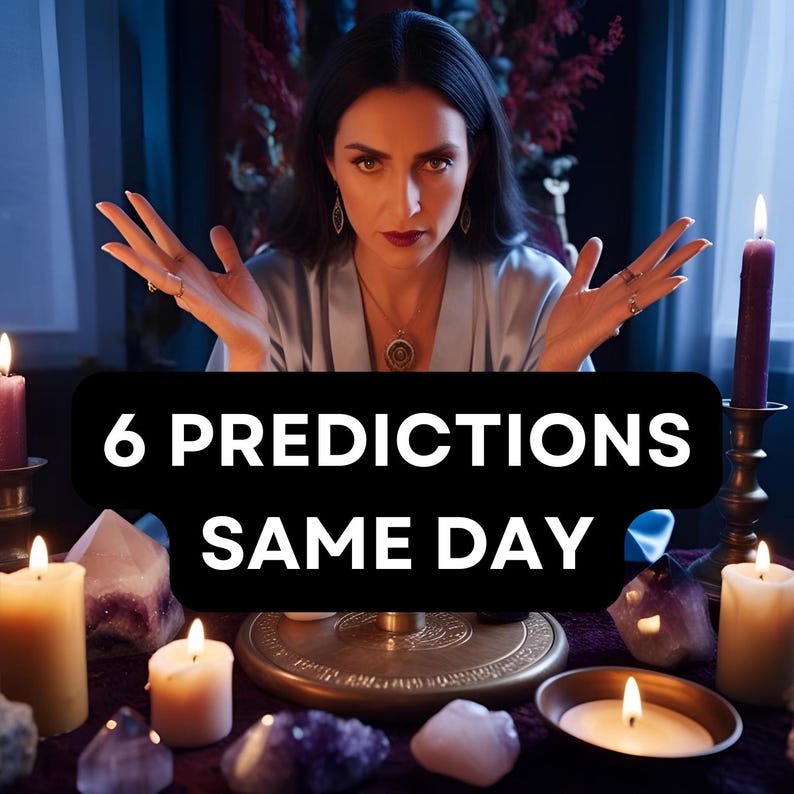 6 PSYCHIC PREDICTIONS Delivered in 24 Hrs* Tarot Reading - What Will Happen In The Next 6 Months?