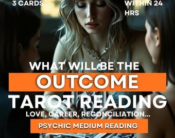 What Will Be The Outcome? Psychic Tarot Reading Future Prediction Within 12-24 Hrs