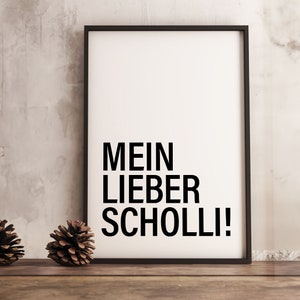 MEIN LIEBER SCHOLLI Schwarzwald Bild Poster Badisch Spruch