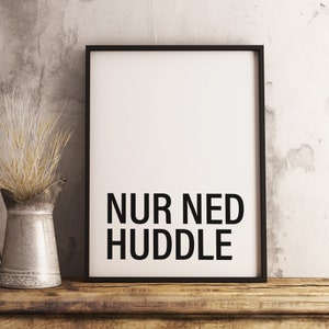Schwarzwald Bild NUR NED HUDDLE, Badisches Dialekt, Schwarzwalddialekt Bild, Badischer Spruch, Schwarzwalddeko für Küche