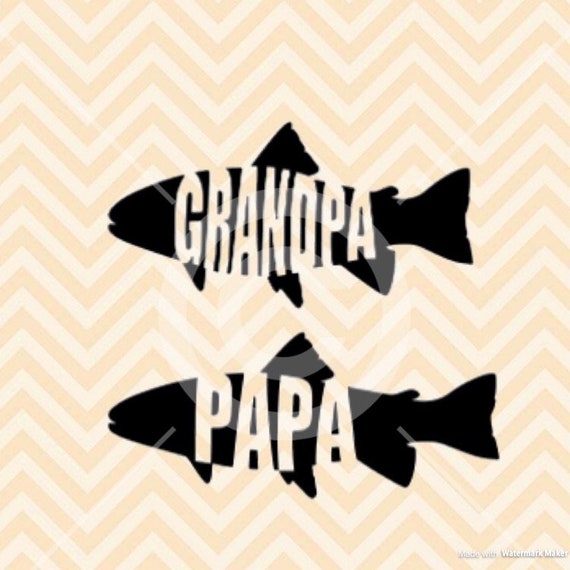 Download Grandpa Fish Svg Papa Fish Svg Fishing Svg Grandpa Fishing Etsy