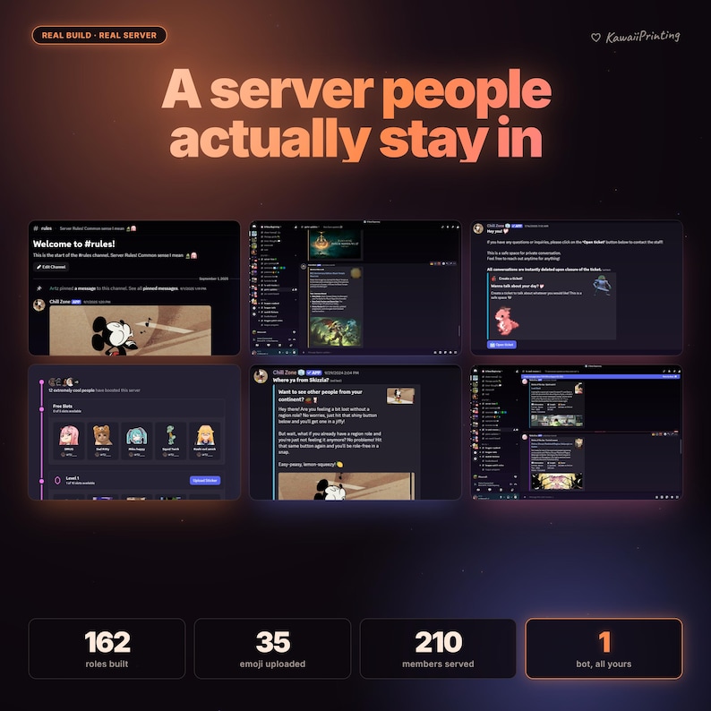 May include: A digital graphic featuring the text A server people actually stay in, showcasing six screenshots of a Discord server interface with various channels, roles, and chat messages. The bottom section displays statistics: 162 roles built, 35 emoji uploaded, 210 members served, and 1 bot, all yours.