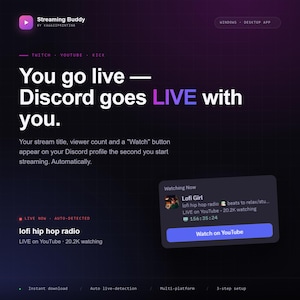 以下が含まれることがあります： KawaiiprintingによるStreaming Buddyのダークパープルのデジタルインターフェース。テキストは「You go live — Discord goes LIVE with you.」と表示されています。Lofi Girlのプレビューボックス、Watch on YouTubeボタン、Twitch、YouTube、Kickのステータスインジケーターが含まれています。