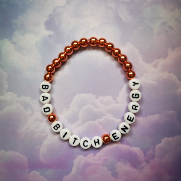 BAD BITCH ENERGY - Personalised Beaded Bracelet