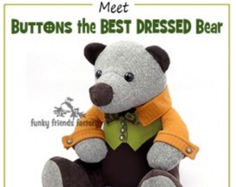 Buttons The Best Dressed Teddy Bear – Funky Friends Factory Pattern