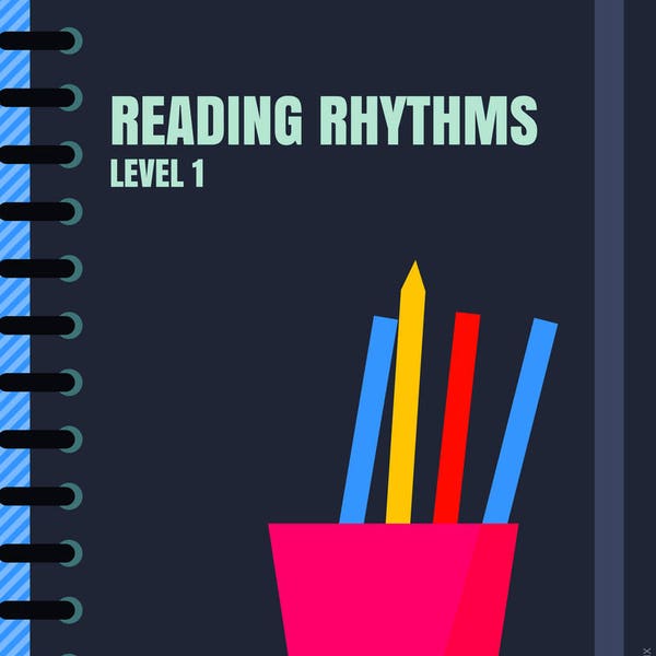 Reading Rhythms - Level 1