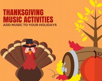 Thanksgiving Music Activities - Music Theory