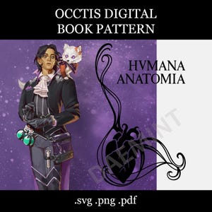 May include: Digital book pattern titled "Occtis Digital Book Pattern" featuring a character with a fox-like creature on their shoulder. The image includes the text "HVMANA ANATOMIA" and file type options: .svg .png .pdf. The background is purple.