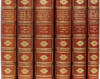 CAMPBELL, John Lord (Sir Joseph Arnould). The Lives Of The Chief Justices Of England. (6 VOLUMES - 1874)
