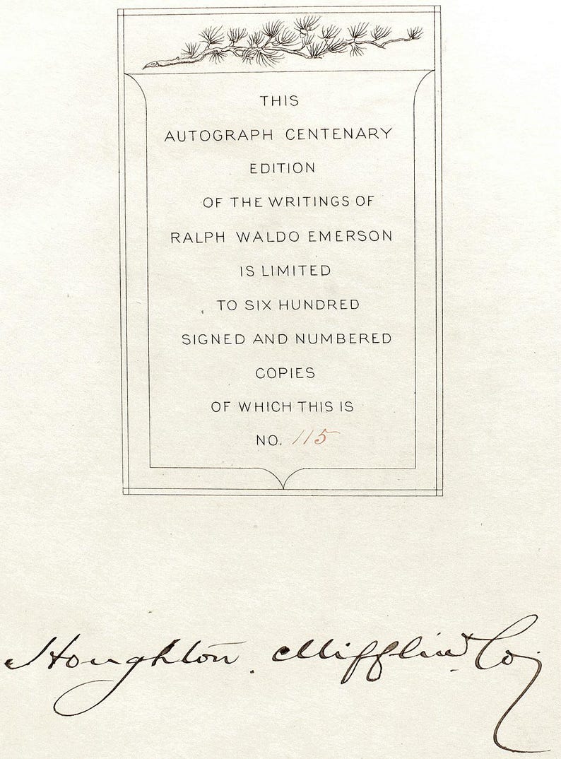 Puede incluir: P&aacute;gina de libro antiguo con marco rectangular que contiene el texto: &laquo;ESTA EDICI&Oacute;N CENTENARIA AUT&Oacute;GRAFA DE LOS ESCRITOS DE RALPH WALDO EMERSON&raquo;. Es una edici&oacute;n limitada a 600 ejemplares firmados, siendo este el n&uacute;mero 115.