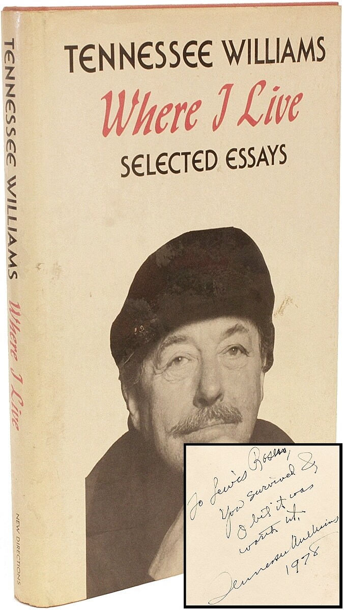 WILLIAMS, Tennessee. Where I Live. Selected Essays. (First Edition - INSCRIBED - 1978)