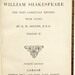 SHAKESPEARE, William. the Dramatic Works of William Shakespeare. With A ...
