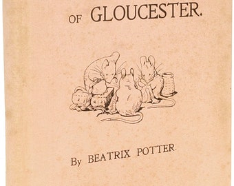 POTTER, Beatrix. The Tailor of Gloucester. (PRIVATELY PRINTED By The Author - Limited To 500 Copies - 1902)