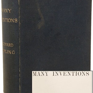 May include: A black book with gold lettering on the spine. The title is "Many Inventions" by Rudyard Kipling. The book is signed by the author.