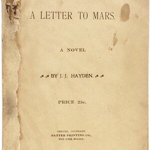 HAYDEN, J. J.. Una carta a Marte. Una novela. (1892 - PRIMERA Y ÚNICA EDICIÓN)