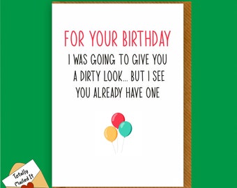 Happy Birthday Card Funny Birthday Card- Friend- Sister- Wife Brother Husband Boyfriend Girlfriend Rude Cheeky Mum Resting Bitch Face B27