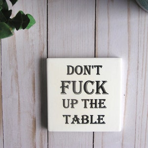 Don't Fuck Up Table Sandstone Coasters, Grappige onbeleefde geschenken onder de 15 dollar, unieke geschenken met vloek vloek woorden, sarcastische vierkante stenen onderzetters