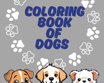 Dogs Coloring Book, Printable Puppy Activity (Digital Download)