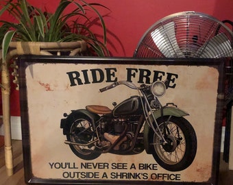 Ride Free" Funny Motorcycle Vintage Sign Repro 24"  x 16" Large