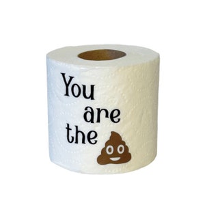 Tu sei la merda, regalo bavaglio di carta igienica, carta igienica divertente, carta igienica novità, tu sei la cacca, ripieno di calze, San Valentino